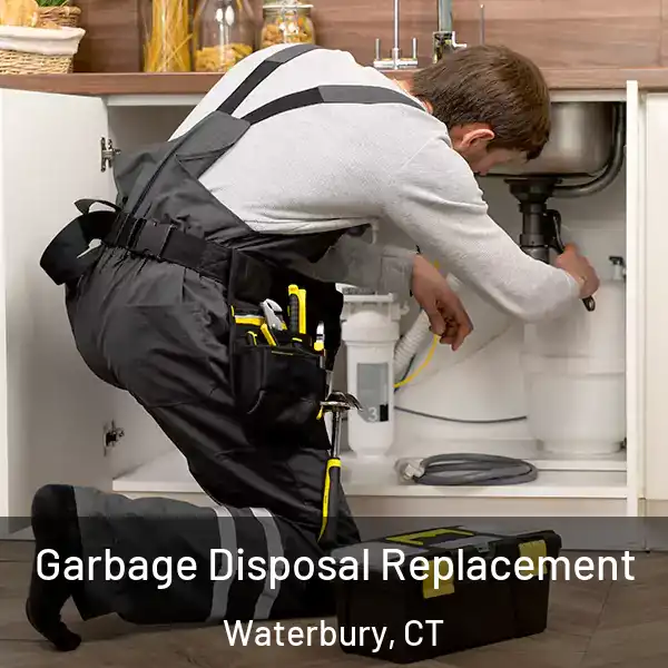  Garbage Disposal Replacement Waterbury, CT