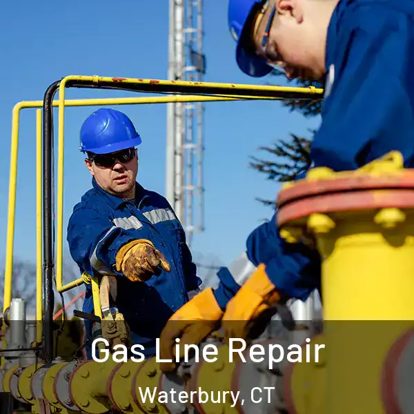  Gas Line Repair Waterbury, CT