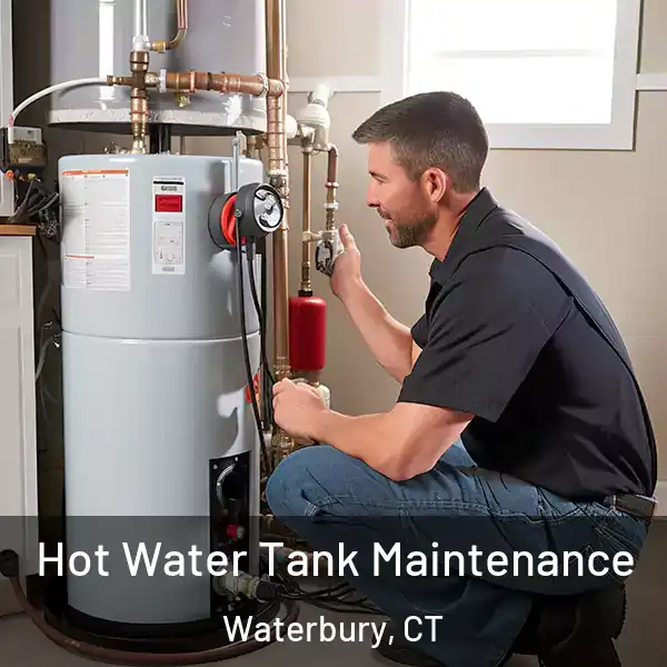  Hot Water Tank Maintenance Waterbury, CT