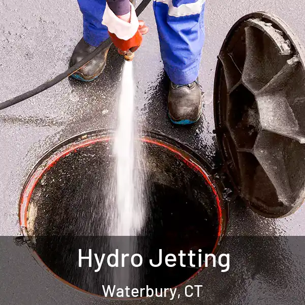  Hydro Jetting Waterbury, CT