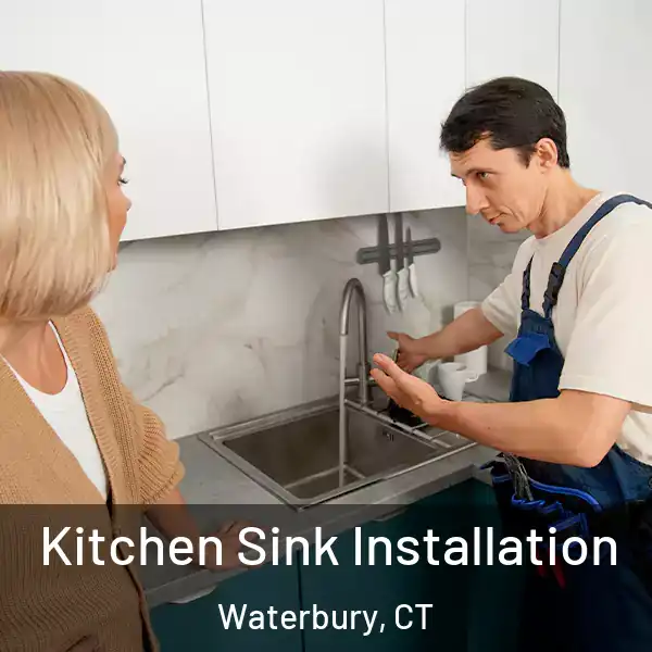  Kitchen Sink Installation Waterbury, CT