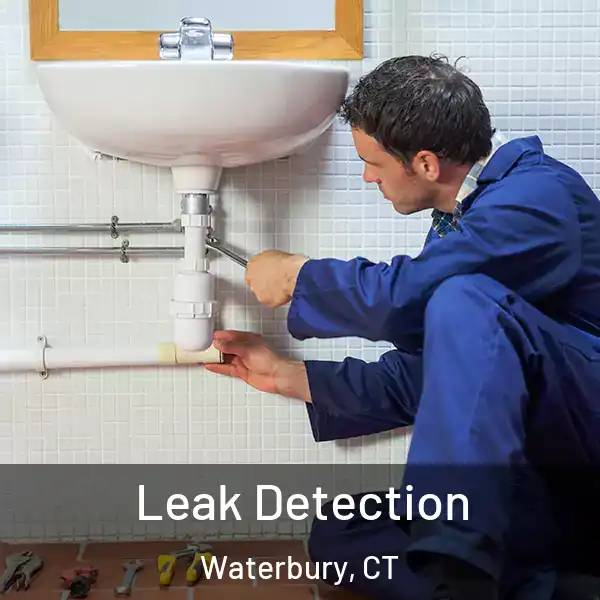  Leak Detection Waterbury, CT