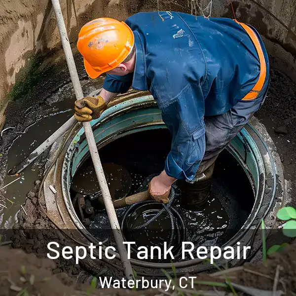  Septic Tank Repair Waterbury, CT