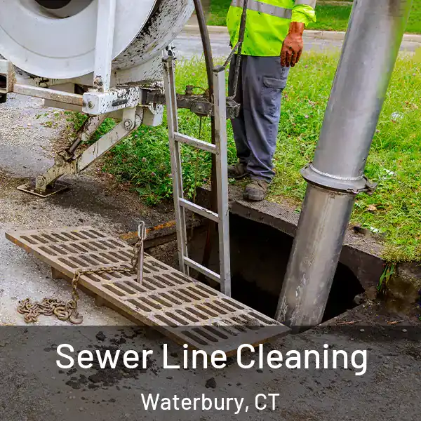  Sewer Line Cleaning Waterbury, CT