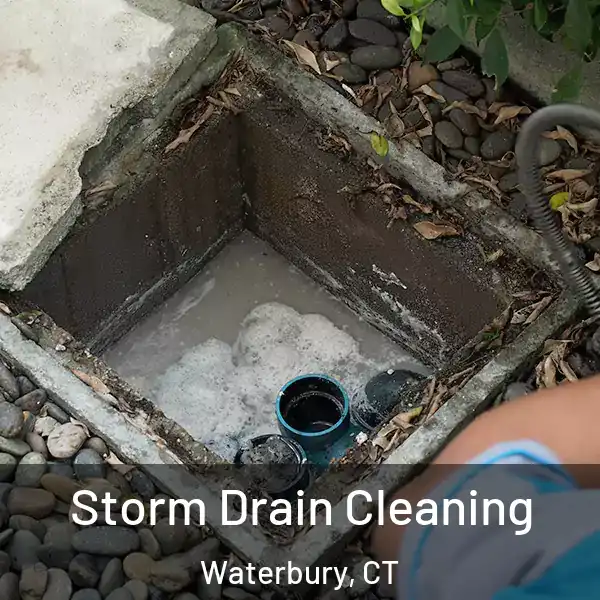  Storm Drain Cleaning Waterbury, CT