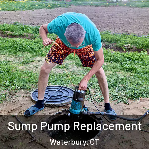  Sump Pump Replacement Waterbury, CT