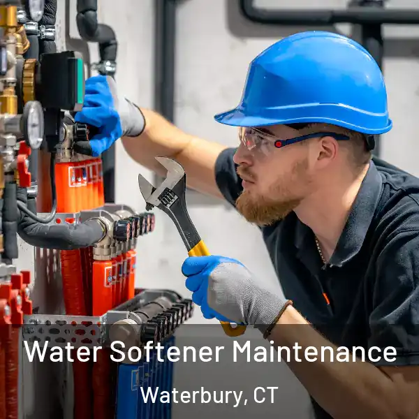  Water Softener Maintenance Waterbury, CT