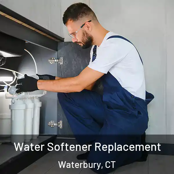  Water Softener Replacement Waterbury, CT